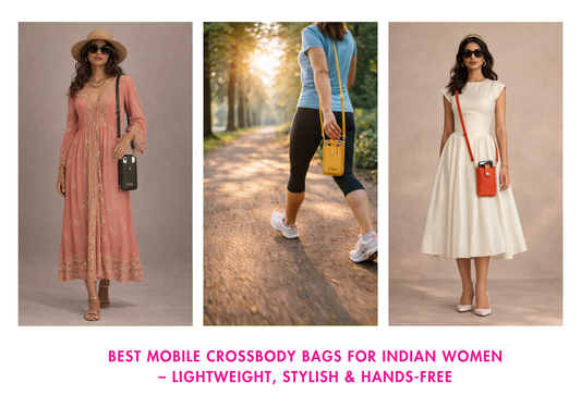 Best Mobile Crossbody Bags for Indian Women – Lightweight, Stylish & Hands-Free
